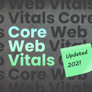 Core Web Vitals Updated